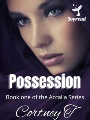 It indicates, "Click to perform a search". . Possession book one of the accalia series free read